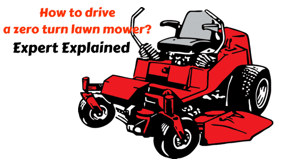 how to drive a zero turn lawn mower