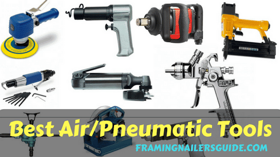 15-best-air-tools-reviews-for-december-2019-must-have-pneumatic-tools