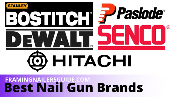 Best Nail Gun Brands