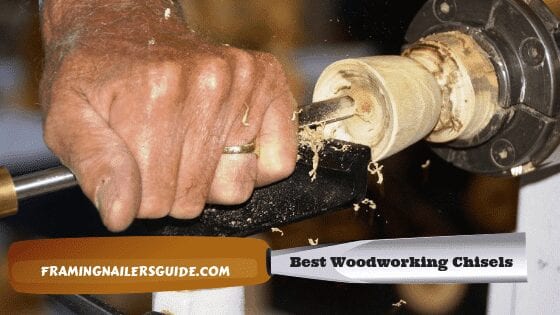 Best Woodworking Chisels Reviews 