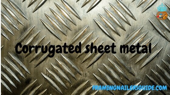 Corrugated sheet metals