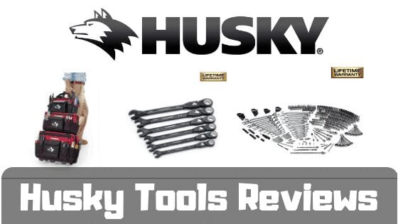 Husky Tools Reviews 
