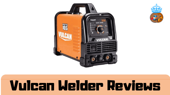 Vulcan Welder Reviews