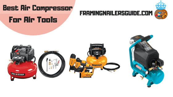 Best Air Compressor for Air Tools