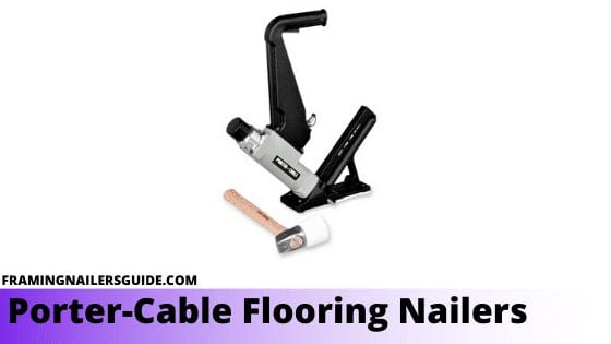Porter-Cable Flooring Nailers