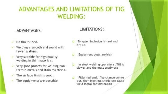 Advantages and disadvantages of Tig welding