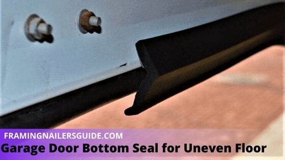 Garage Door Bottom Seal For Uneven, How To Seal Garage Door With Uneven Floor