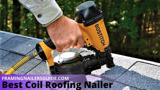 Best Coil Roofing Nailer