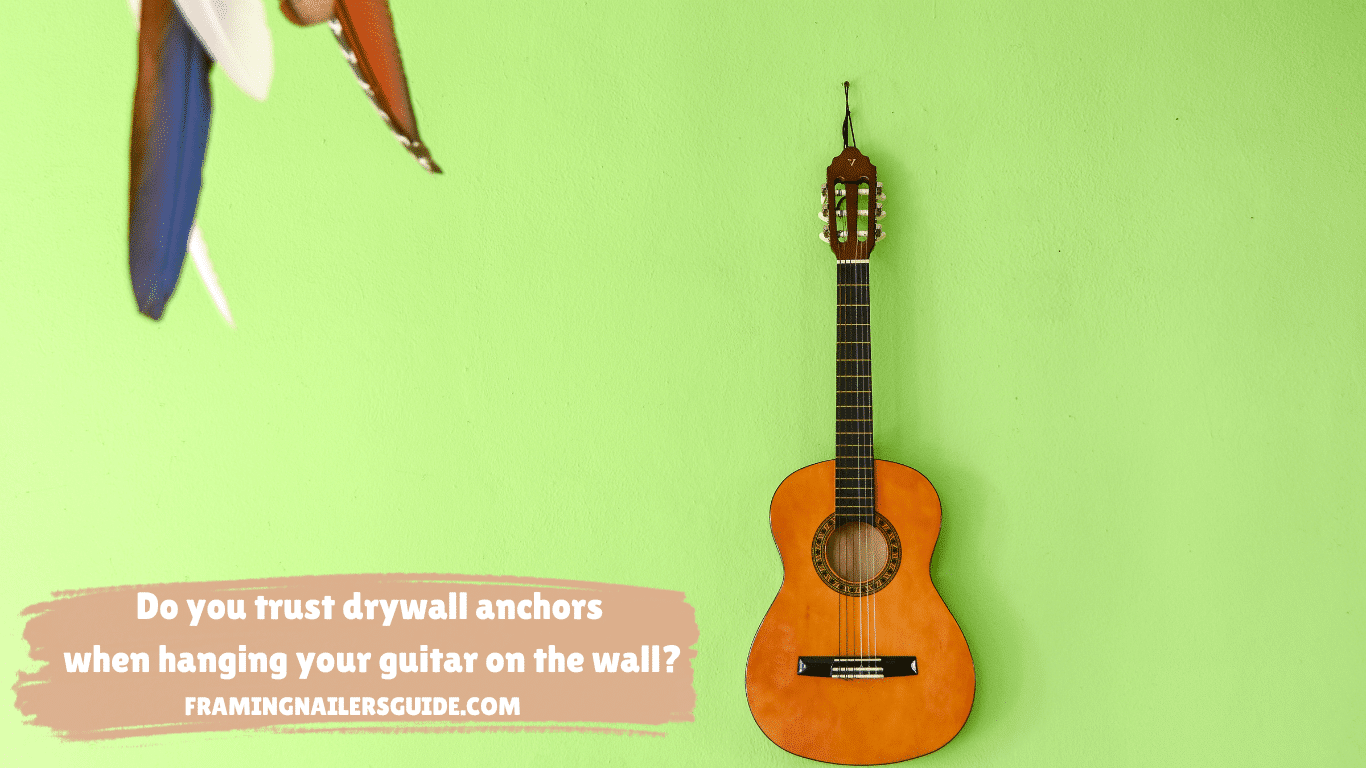 Do you trust drywall anchors when hanging your guitar on the wall